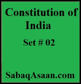 Constitution of India MCQs, Indian Constitution MCQS, World Constitutions, Formation of the Constitution of India MCQs, MCQs, ETEA, KPPSC, PPSC, SPSC, BPSC,