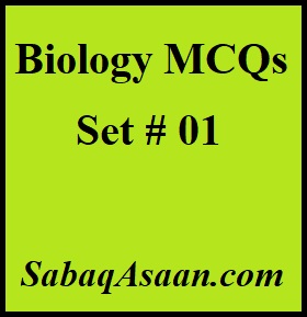 Biology MCQs | For MDCAT, entry tests, USAT, Lecturer Biology, FPSC, PPSC, KPPSC, SPSC, BPSC, NTS test, SST, PST, CT, TGT, EST, Online MDCAT Preparation, etc | Class 9th & 10th Biology, |